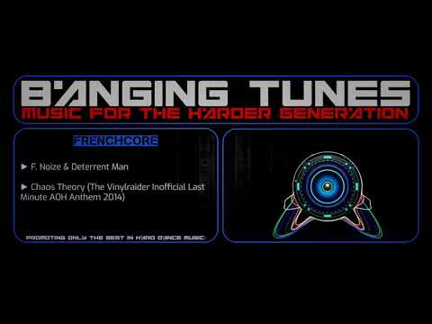 F. Noize & Deterrent Man - Chaos Theory (The Vinylraider Inofficial Last Minute AOH Anthem 2014)