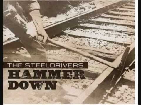 The Steeldrivers  / Wearin' A Hole