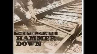 The Steeldrivers  / Wearin' A Hole