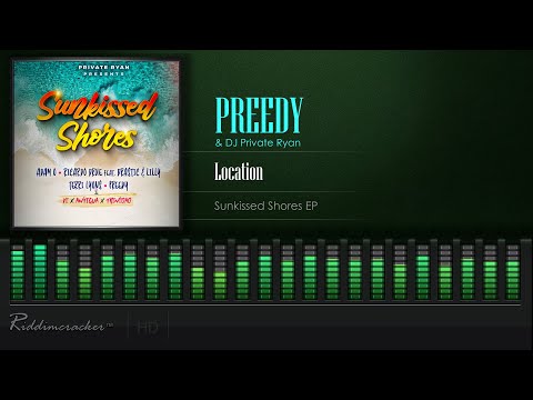 Preedy & DJ Private Ryan - Location (Sunkissed Shores EP) [Soca 2021] [HD]