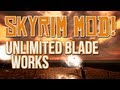 Skyrim Mod! - Unlimited Blade Works Spell! 
