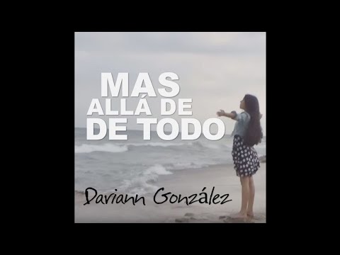 Darian Gonzalez - Mas Alla De Todo