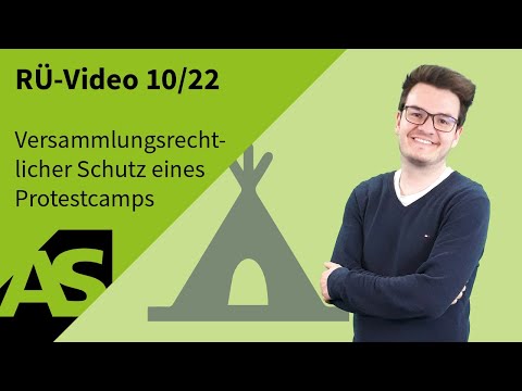 RÜ-Video 10/22 Protection of a protest camp under assembly law