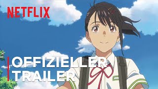 Suzume | Offizieller Trailer 1 | Netflix