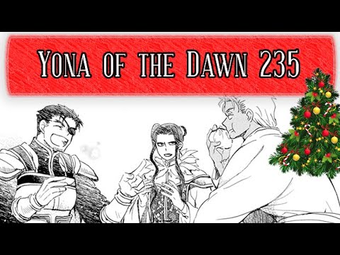 *HAPPY CHRISTMAS!* Akatsuki no Yona Chapter 235 Review - Behind the Bar