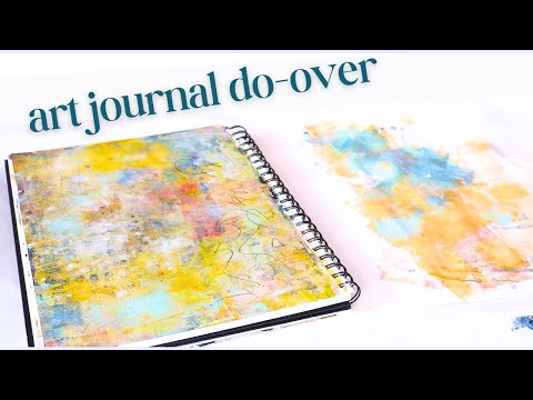 Art Journaling with Mixed Media - Fixing Ugly Pages
