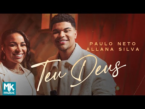 Paulo Neto e Allana Silva - Teu Deus (Ao Vivo) (Clipe Oficial MK Music)