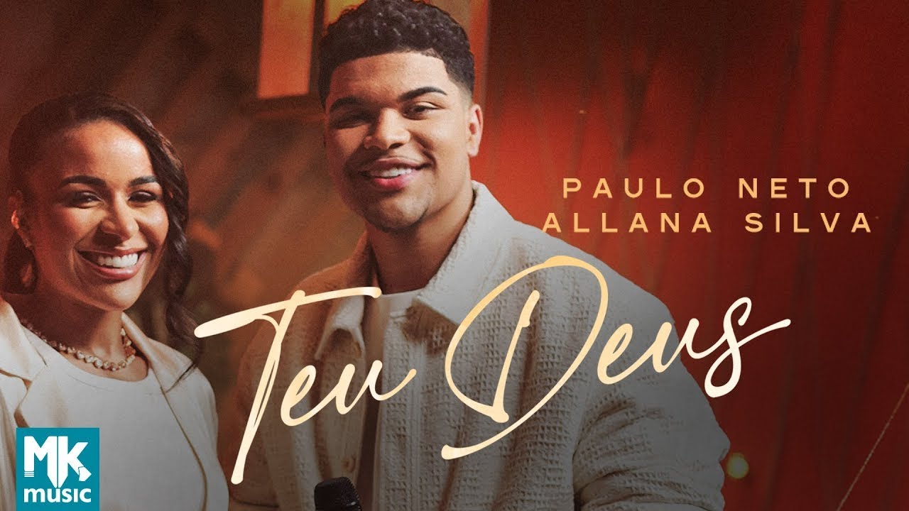 Paulo Neto e Allana Silva - Teu Deus (Ao Vivo)