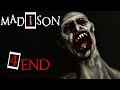 MADiSON Gameplay Part 4 ENDING