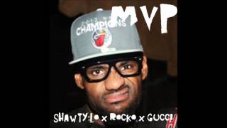 Shawty Lo ft. Rocko, Gucci Mane - MVP