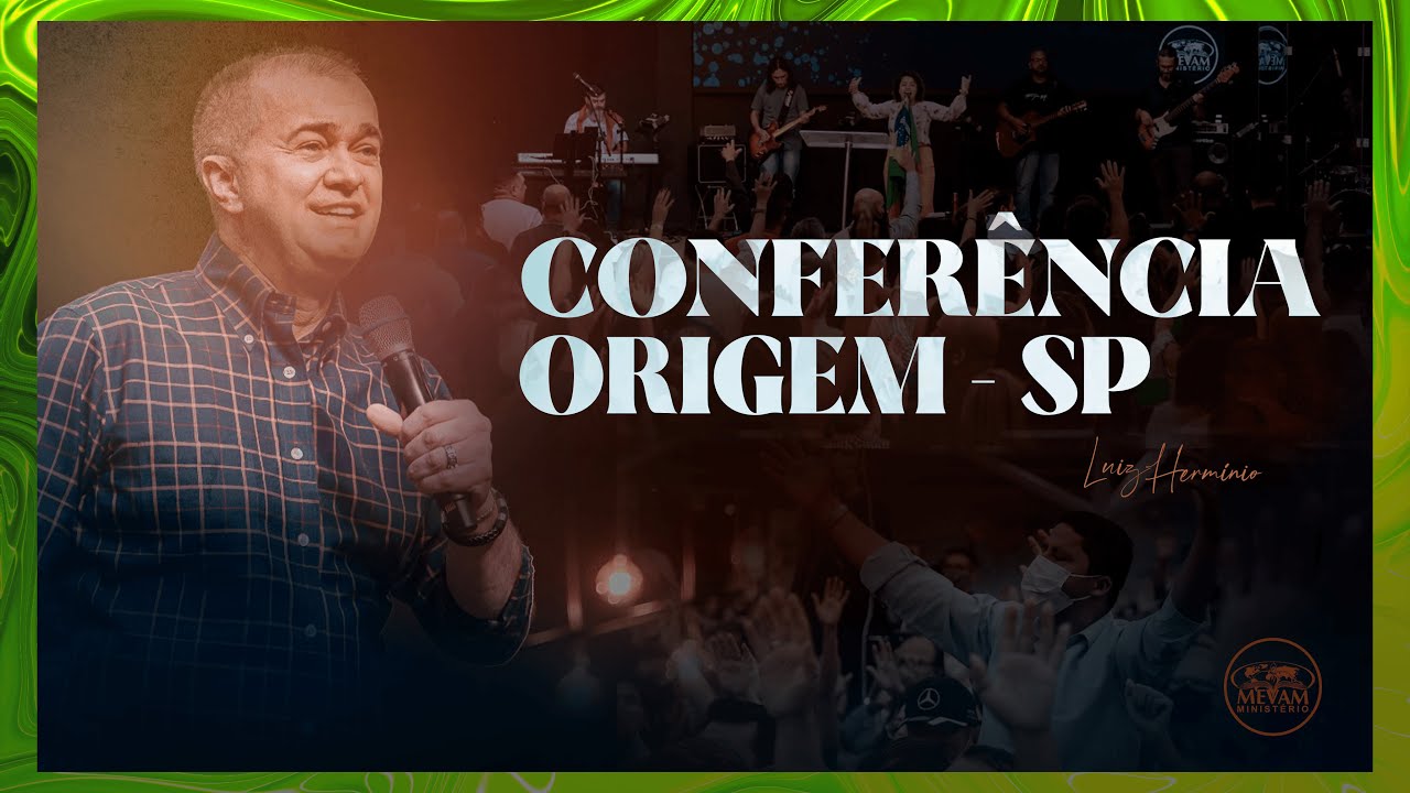 CONFERÊNCIAS ORIGEM - São Paulo/SP