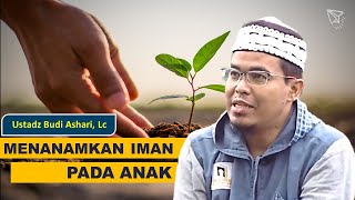 Download lagu CARA MENANAMKAN IMAN PADA ANAK | Ust. Budi Ashari, Lc mp3 Download lagu CARA MENANAMKAN IMAN PADA ANAK | Ust. Budi Ashari, Lc mp3