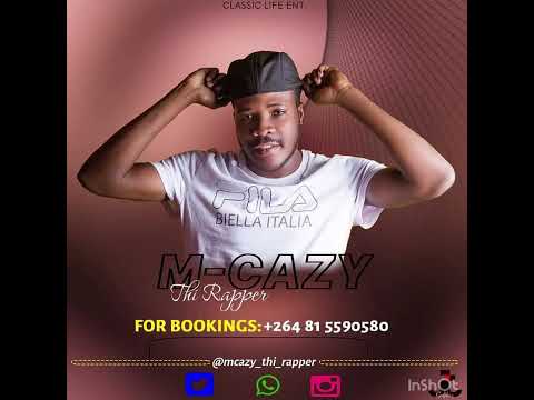 M-Cazy ft Nghelo Yam’kwamani (LOCOSOUDs)_Namongo