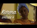 Série Karma Episode 4 VOSTFR