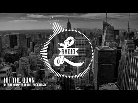 [HIP-HOP] iHeart Memphis (Prod. Buck Nasty) - HIT THE QUAN