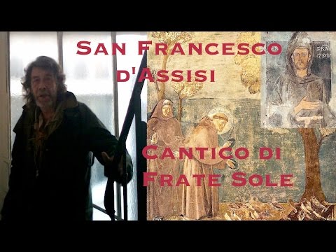 'Cantico di Frate Sole' de San Francesco d'Assisi lido por OÁC [de.en.es.fr.it.nl.pl.pt.ru subs]
