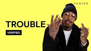 Trouble &quot;Come Thru&quot; Official Lyrics &amp; Meaning | Verified