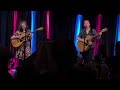 “One Season” (Roches song) - Lucy Wainwright Roche & Suzzy Roche - Natalie’s Grandview, OH - 4/20/24