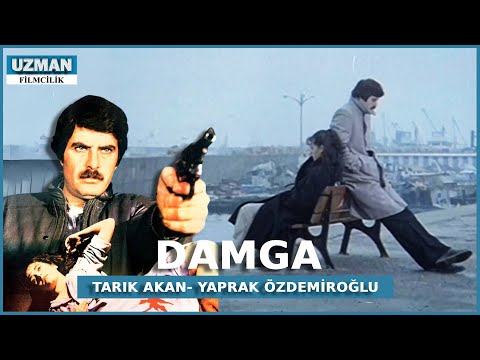 Damga  Türk Filmi - Tarık Akan & Yaprak Özdemiroğlu