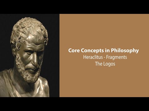 Heraclitus of Ephesus | The Logos | Philosophy Core Concepts