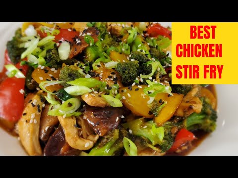 The Best Chicken Stir Fry You Will Ever Have