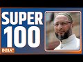 Super 100: Today