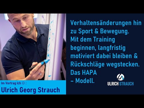 #019 Motivation, Willensstärke, Umsetzung - Verhaltensänderung betrachtet anhand des HAPA Modell