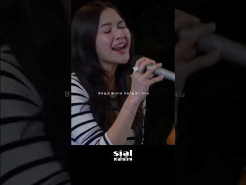 Sial - Mahalini (Live Performance) | Versi Terbaik? 🤩 #Mahalini #Sial #MahaliniSial #SialLive #lirik