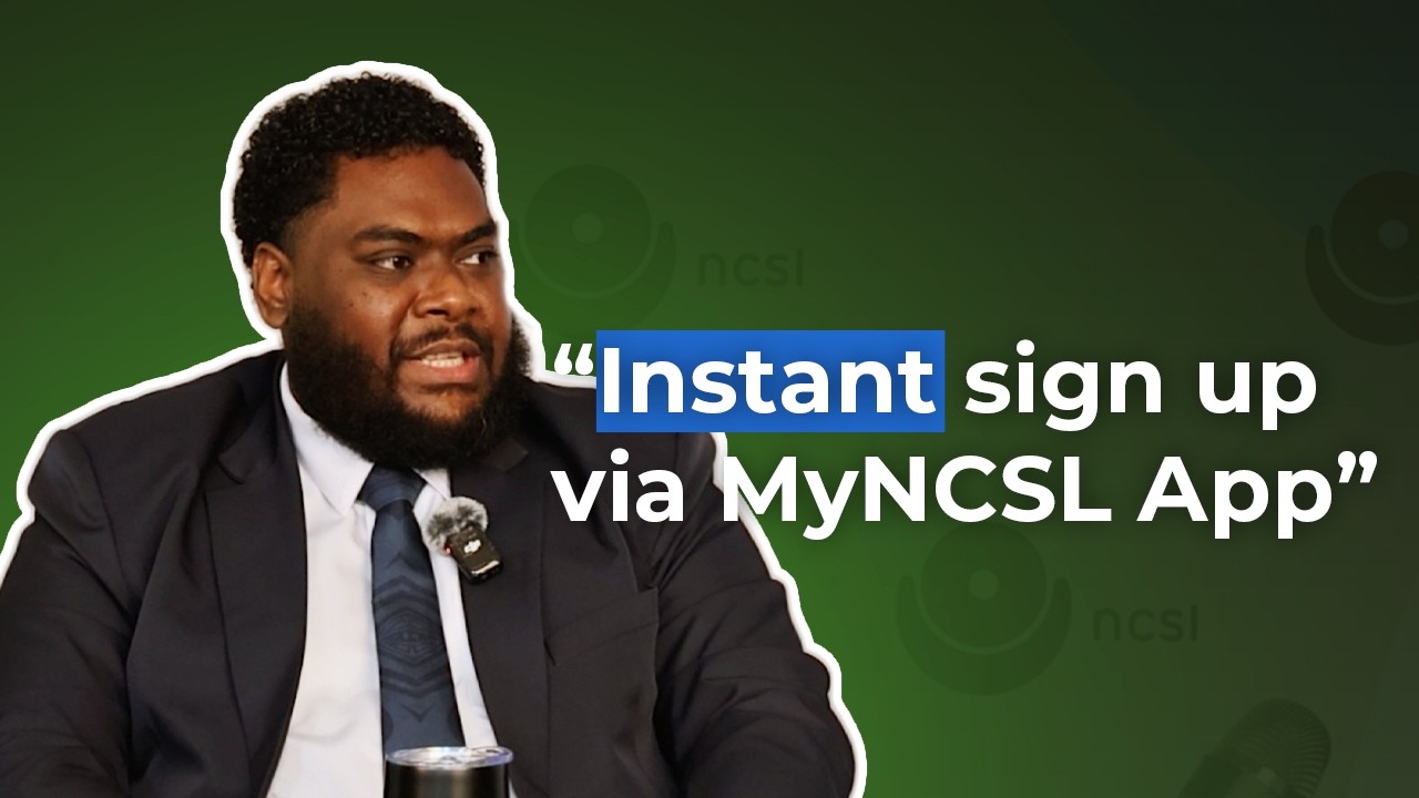 MyNCSL Instant registration and more - Episode 6