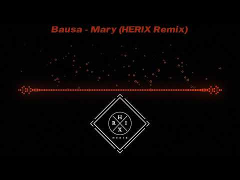 Bausa - Mary (HERIX Quarantine Remix) *Free Download*
