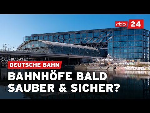 Mehr Sicherheit & Sauberkeit: Bahn stellt Sofortprogramm für Bahnhöfe vor