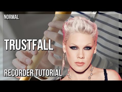 How to play Trustfall by Pink on Recorder (Tutorial)