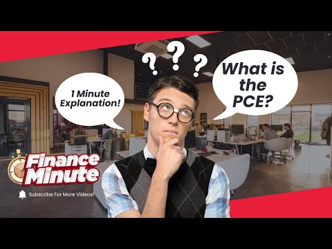 Personal Consumption Expenditures aka PCE explained in ONE MINUTE!