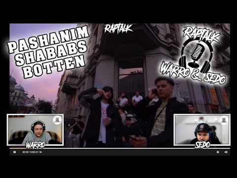 PASHANIM - SHABABS BOTTEN unsere Reaktion | Raptalk mit Warro und Sedo