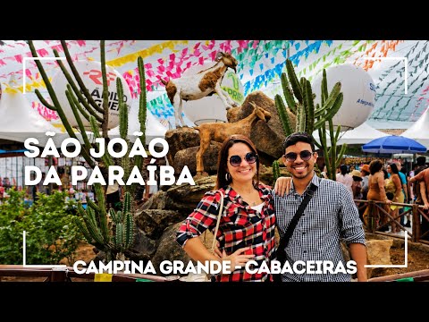 SÃO JOÃO DA PARAÍBA - Roteiro completo em Campina Grande e a festa do Bode Rei em Cabaceiras