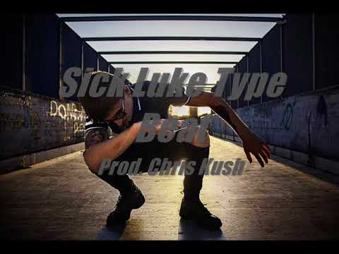 Sick Luke type beat - Prod.  Chris Kush