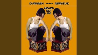 Never Get Me (Junior Vasquez Club Mix)