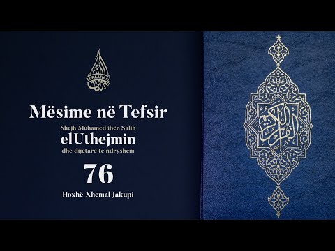 Mësime në Tefsir #76 etTalak: 8 - 12.| Hoxhë Xhemal Jakupi