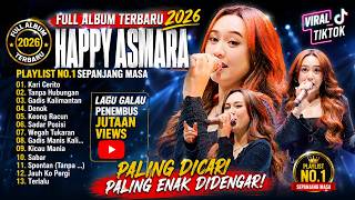 Download lagu 🔥 HAPPY ASMARA FULL ALBUM TERBARU 2026 | KUMPULAN LAGU TERPOPULER & VIRAL | FULL BASS mp3 Download lagu 🔥 HAPPY ASMARA FULL ALBUM TERBARU 2026 | KUMPULAN LAGU TERPOPULER & VIRAL | FULL BASS mp3