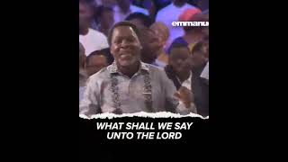 Download lagu what shall we say unto the lord all we have to say is thank you lord tb joshua mp3