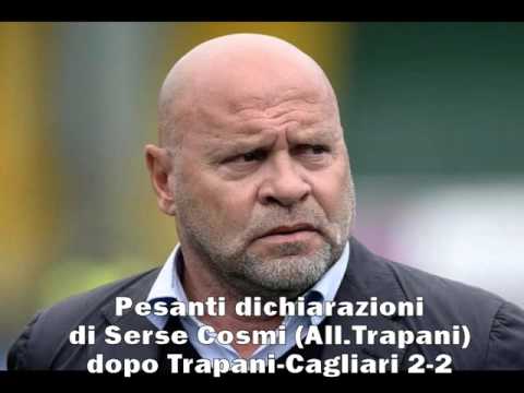 Pesanti dichiarazioni di Cosmi dopo Trapani-Cagliari