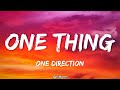 One Direction - One Thing ( Lyrical)