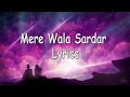 Mere Wala Sardar - Jugraj Sandhu (Lyrics)