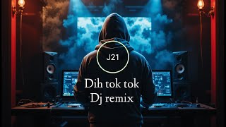 Download lagu Dih tok tok || dj remix || pnar song mp3 Download lagu Dih tok tok || dj remix || pnar song mp3