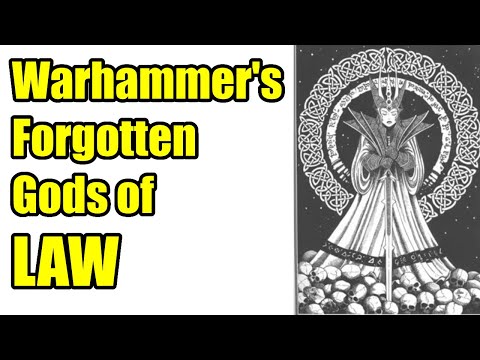 Warhammer's Forgotten Gods of LAW - The Chaos Gods of Law
