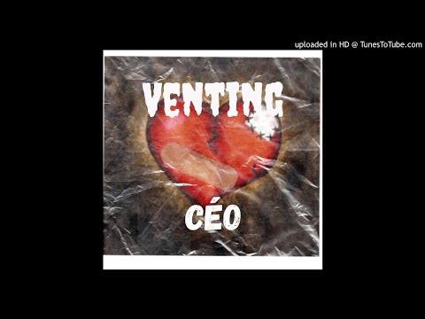 Céo - Venting (Official Audio)