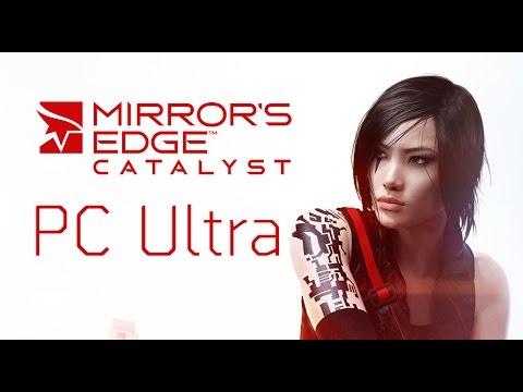 Mirror's Edge Catalyst - PC Ultra + SweetFX, 1440p (3.1K DSR) Closed Beta