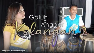 Download lagu Kelangan 2 (cover) - Angger & Galuh | One Nada Music School mp3