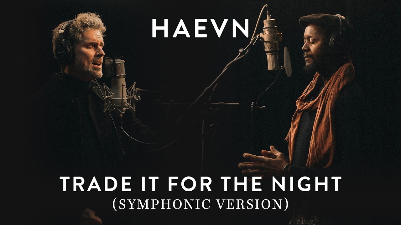 HAEVN feat. Neco Novellas – Trade it for the Night (Symphonic Version)