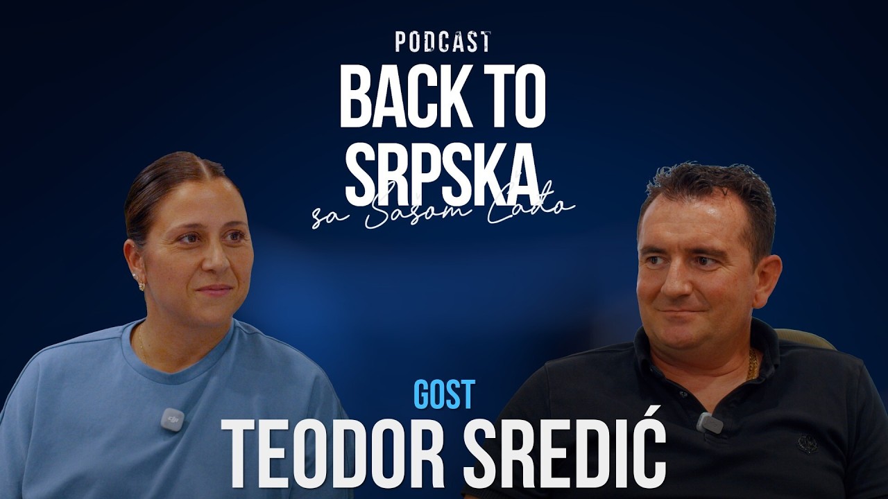 Теодор Средић (Епизода 9) - Подкаст Back to Srpska са Сашом Чађо